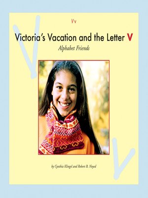 cover image of Victoria's Vacation and the Letter V